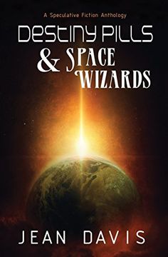 portada Destiny Pills & Space Wizards 