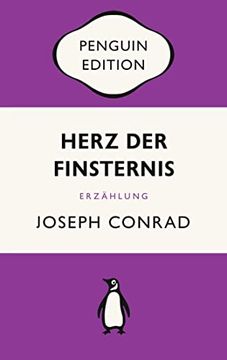 portada Herz der Finsternis: Erzählung - Penguin Edition (Deutsche Ausgabe)? Die Kultige Klassikerreihe? Ausgezeichnet mit dem German Brand Award 2022