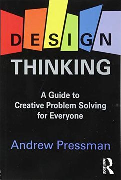 portada Design Thinking: A Guide to Creative Problem Solving for Everyone (en Inglés)
