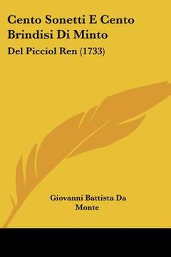 portada cento sonetti e cento brindisi di minto: del picciol ren (1733) (en Inglés)