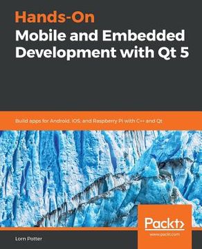 portada Hands-On Mobile and Embedded Development with Qt 5 (en Inglés)