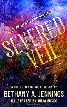 portada Severed Veil: Tales of Death and Dreams (in English)