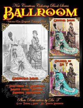 portada New Creations Coloring Book Series: Fashion: Victorian Ballroom (en Inglés)