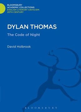 portada Dylan Thomas: The Code of Night (en Inglés)