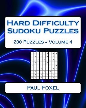 portada Hard Difficulty Sudoku Puzzles Volume 4: 200 Hard Sudoku Puzzles For Advanced Players (en Inglés)