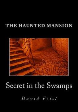 portada The Haunted Mansion: Secret in the Swamps (en Inglés)