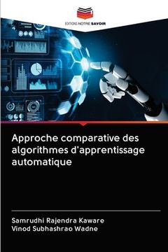 portada Approche comparative des algorithmes d'apprentissage automatique (en Francés)