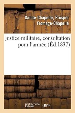 portada Justice Militaire, Consultation Pour l'Armée (en Francés)