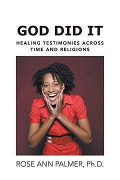 portada God did it: Healing Testimonies Across Time and Religions (en Inglés)