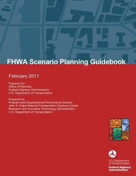 portada FHWA Scenario Planning Guidebook: February 2011 (en Inglés)