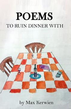 portada Poems to Ruin Dinner with (in English)