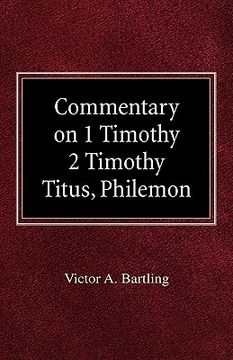 portada commentary on 1 timothy, 2 timothy, titus, philemon (en Inglés)