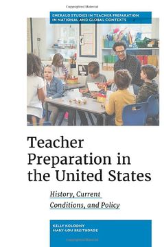 portada Teacher Preparation in the United States: History, Current Conditions, and Policy (Emerald Studies in Teacher Preparation in National and Global Contexts) 
