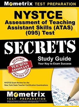 portada Nystce Assessment of Teaching Assistant Skills (Atas) (095) Test Secrets: Nystce Exam Review for the new York State Teacher Certification Examinations (in English)
