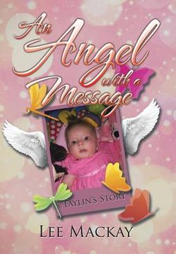 portada An Angel with a Message: Taylin's Story (en Inglés)
