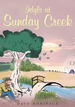 portada Idyls at Sunday Creek (en Inglés)