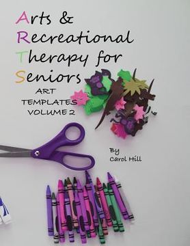 portada Arts and Recreational Therapy Vol 2: 77 Templates To Print