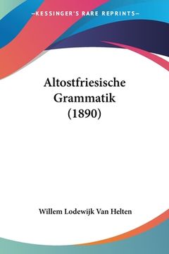 portada Altostfriesische Grammatik (1890) (in German)
