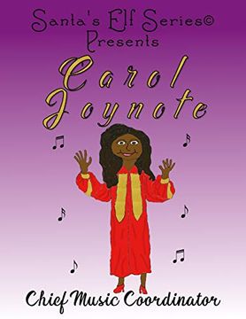 portada Carol Joynote, Chief Music Coordinator (Santa's elf Series) (en Inglés)