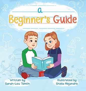 A Beginner's Guide (en Inglés)