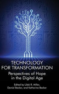 portada Technology For Transformation: Perspectives of Hope in the Digital Age(HC) (en Inglés)