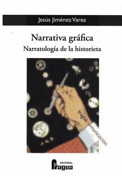 portada Narrativa Gráfica. Narratología de la Historieta (in Spanish)