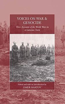 portada Voices on war and Genocide: Three Accounts of the World Wars in a Galician Town (War and Genocide, 30) (en Inglés)
