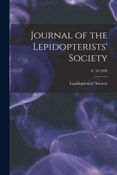 portada Journal of the Lepidopterists' Society; v. 50 1996 (in English)