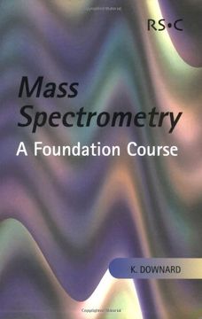 portada Mass Spectrometry: A Foundation Course (en Inglés)