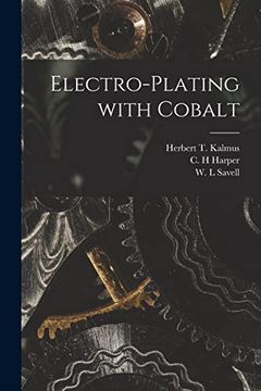 portada Electro-Plating With Cobalt [Microform] (in English)