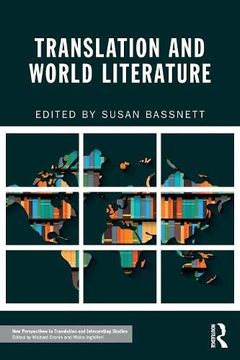 portada Translation and World Literature (New Perspectives in Translation and Interpreting Studies) 