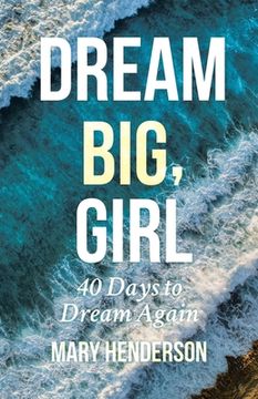 portada Dream Big, Girl (en Inglés)