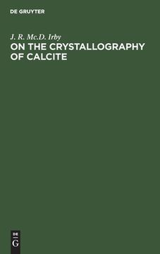 portada On the Crystallography of Calcite (in English)