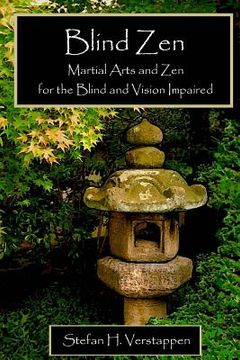 portada Blind Zen: Martial arts and Zen for the blind and vision impaired (en Inglés)