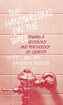 portada The Handwriting on the Wall: Toward a Sociology and Psychology of Graffiti: 27 (Contributions in Sociology (Hardcover)) (en Inglés)