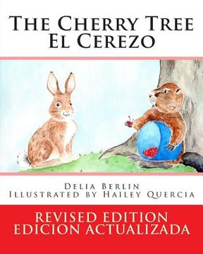portada The Cherry Tree - El Cerezo: Revised Edition - Edicion Actualizada (en Inglés)