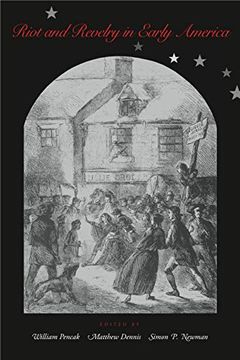 portada Riot and Revelry in Early America 