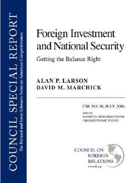 portada foreign investment and national security: getting the balance right: council special report no. 18, july 2006 (in English)