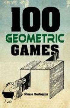 portada 100 Geometric Games (Dover Books on Recreational Math)