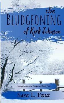 portada The Bludgeoning of Kirk Johnson (in English)