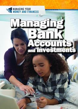 portada Managing Bank Accounts and Investments (en Inglés)