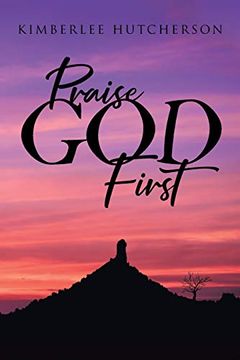 portada Praise god First (in English)