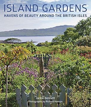 portada Island Gardens: Havens of Beauty Around the British Isles (en Inglés)