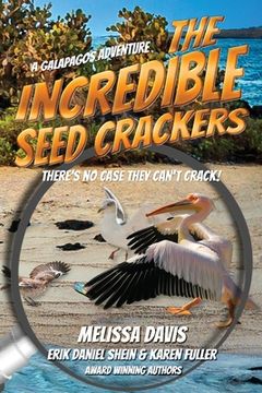 portada The Incredible Seed Crackers: A Galapagos Adventure (en Inglés)