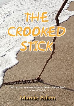 portada the crooked stick (en Inglés)