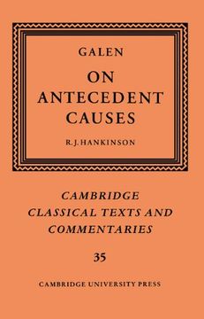 portada Galen: On Antecedent Causes Paperback (Cambridge Classical Texts and Commentaries) (in English)