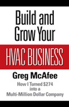 portada Build and Grow Your Hvac Business: How i Turned $274 Into a Multi-Million Dollar Company (en Inglés)