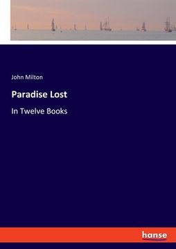 portada Paradise Lost: In Twelve Books (en Inglés)