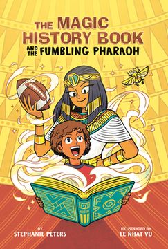 portada The Magic History Book and the Fumbling Pharaoh: Starring Cleopatra!