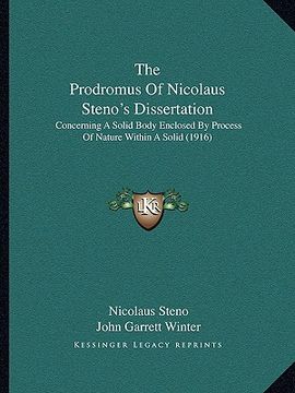 portada the prodromus of nicolaus steno's dissertation: concerning a solid body enclosed by process of nature within a solid (1916) (in English)